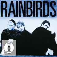 Rainbirds - 25th Anniversary Deluxe Edition