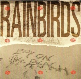 Rainbirds - Boy on the Beach
