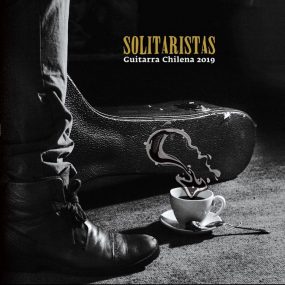 Sampler „Solitaristas – Guitarra chilena 2019“