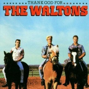 The Waltons - Thank God for the Waltons