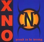 XNO - Proud to Be Wrong