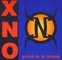 XNO - Proud to Be Wrong